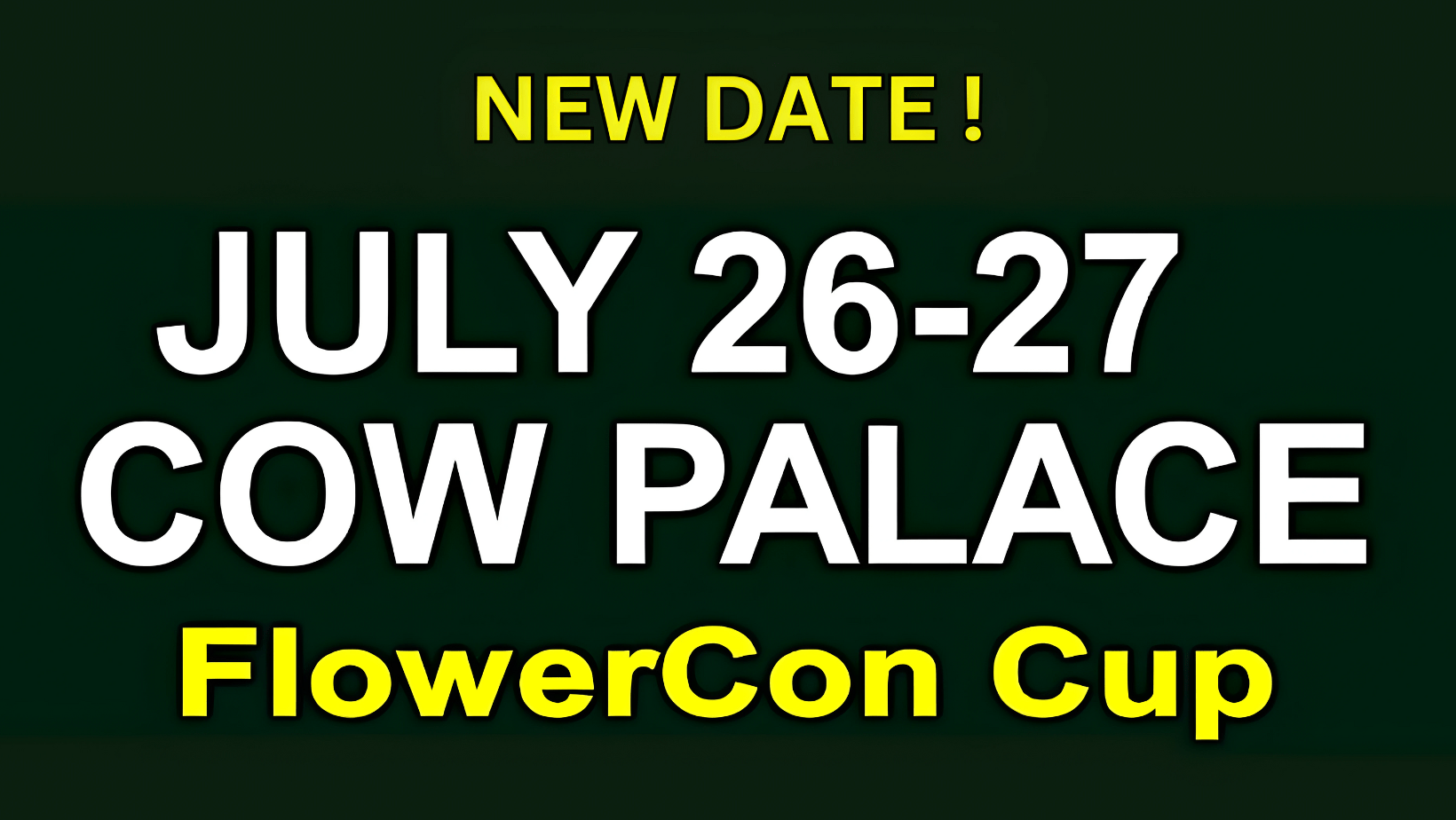 HempCon FlowerCon postponed - new date july 26 27